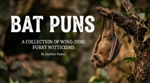 Bat Puns