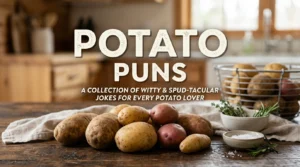 Potato Puns