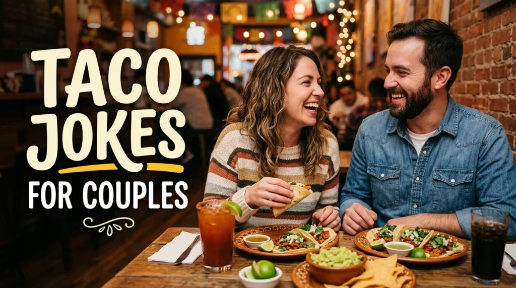 Taco Jokes for Couples